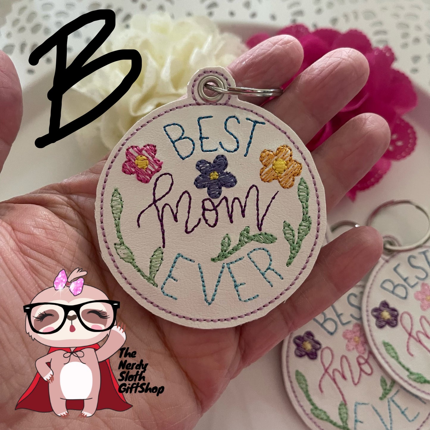 BEST Mom EVER Keychain | KeyFob