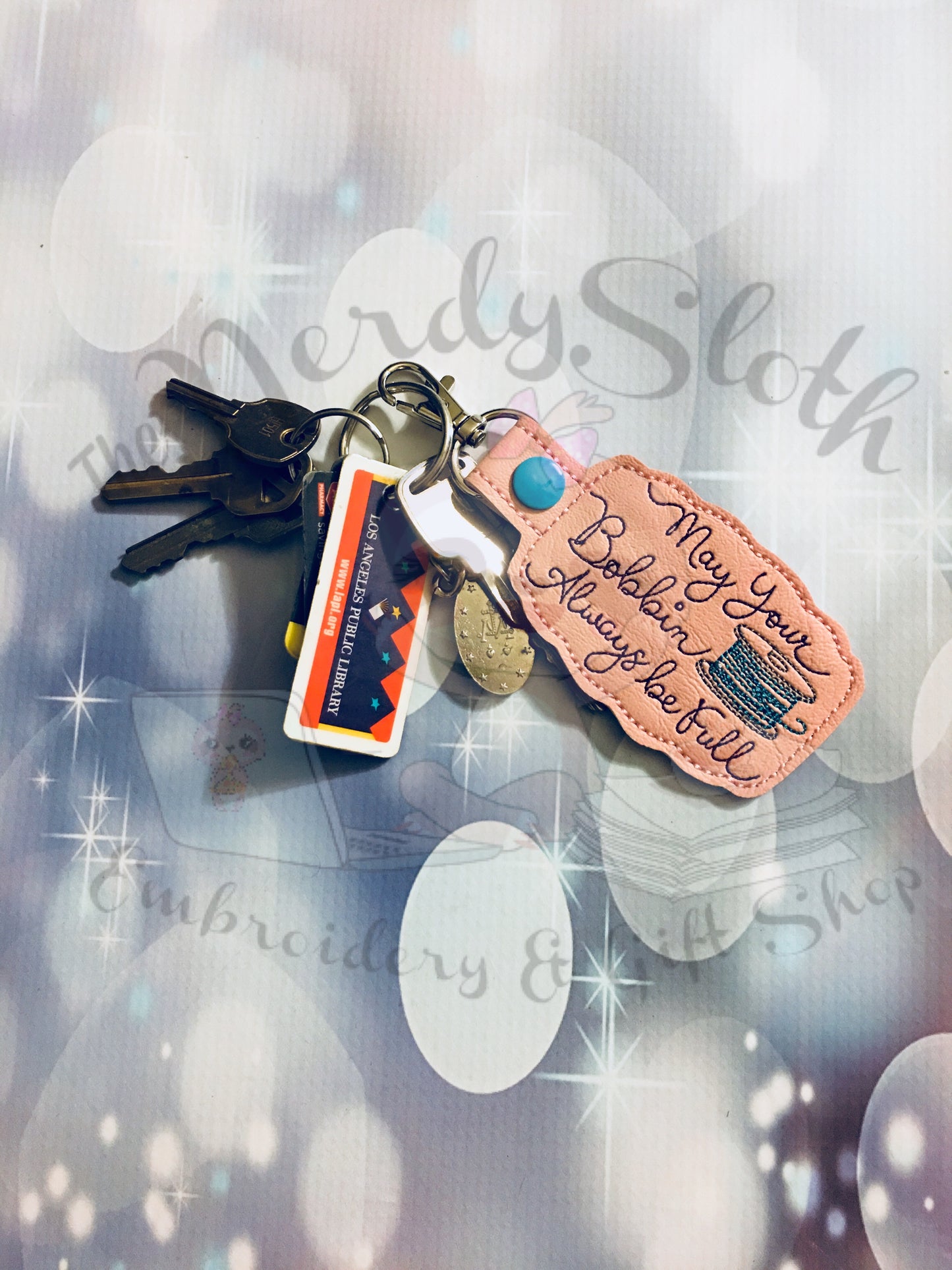 May your Bobbin Always be full Keychain | Key Fob